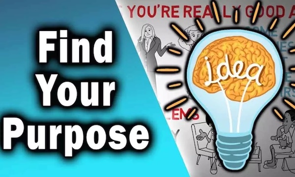 How to Find Your Purpose